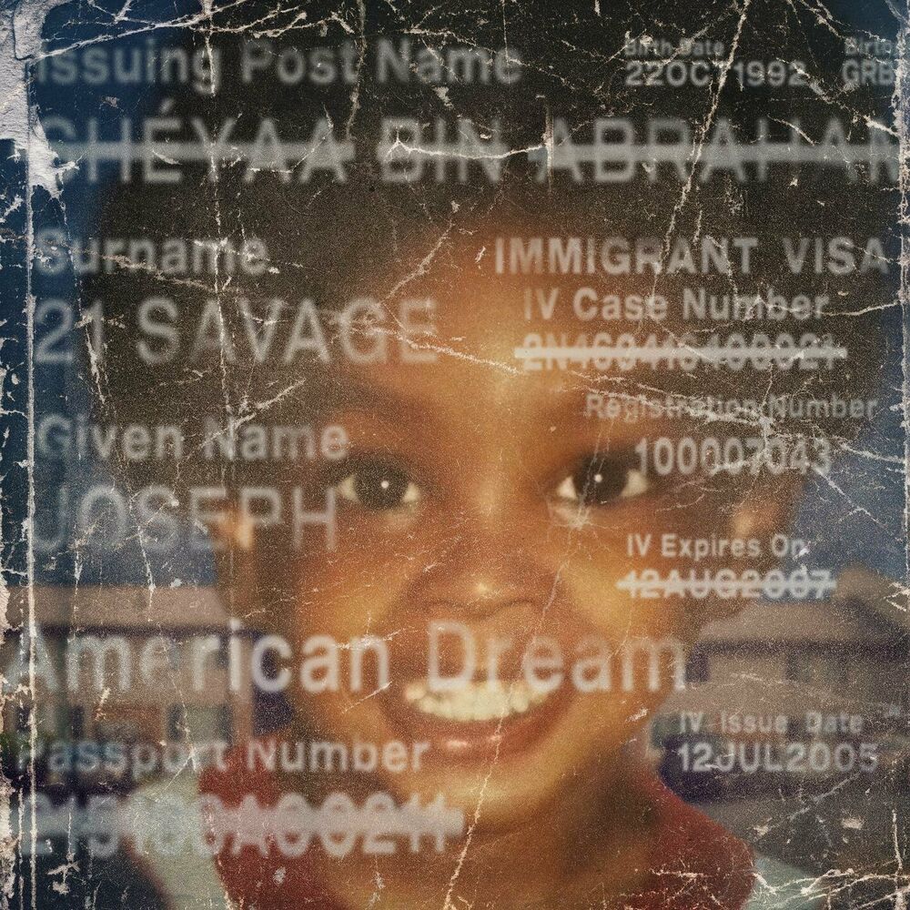 21 Savage: american dream