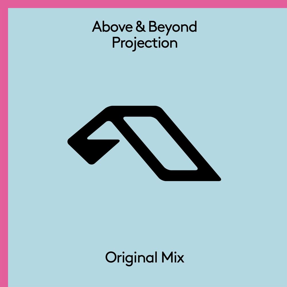 ABOVE & BEYOND: Projection
