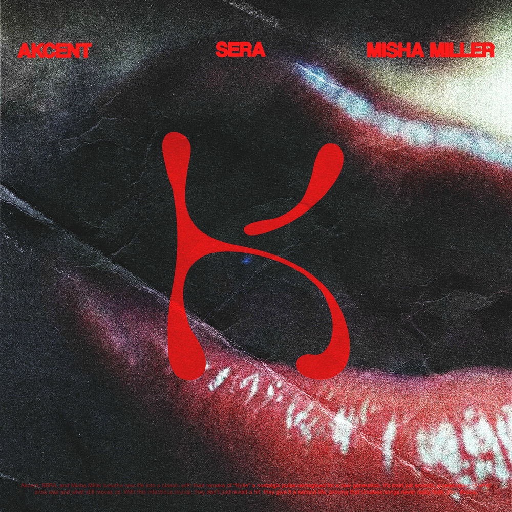 Akcent x SERA x Misha Miller: Don't Leave (Kylie)