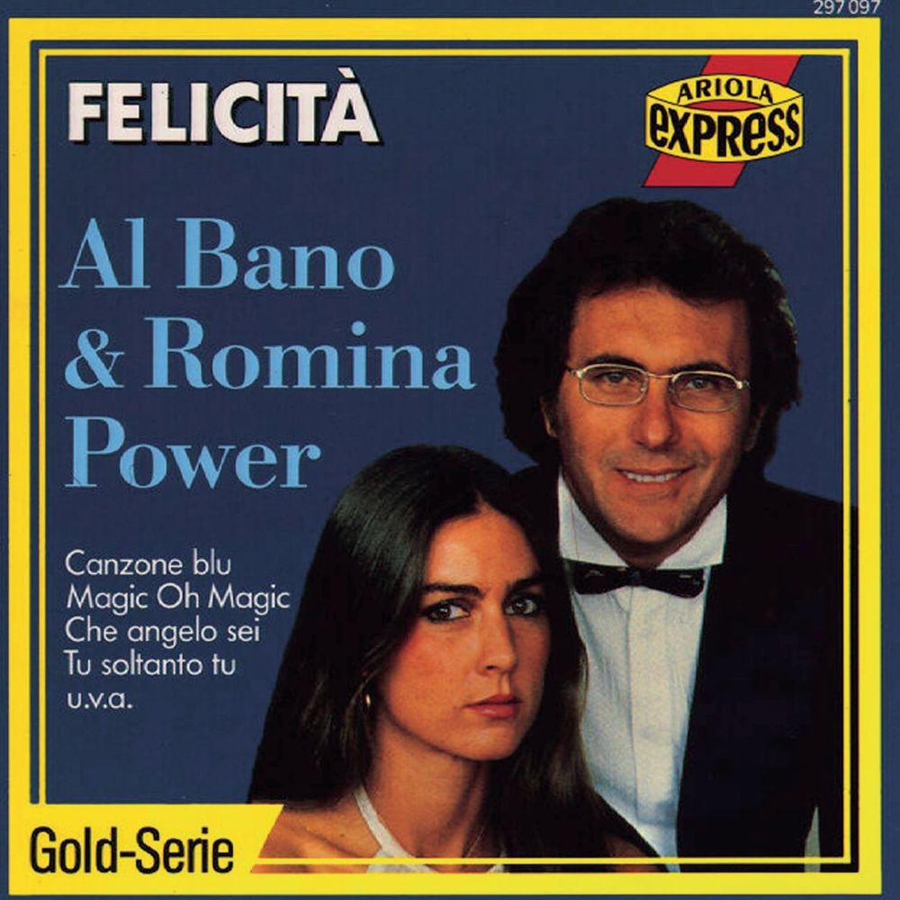 Al Bano & Romina Power: Felicità