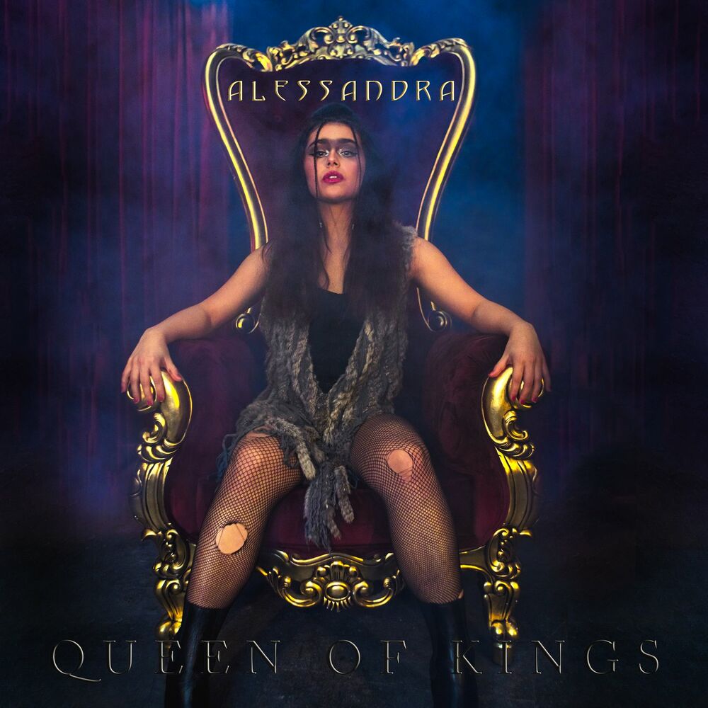 ALESSANDRA: Queen of Kings