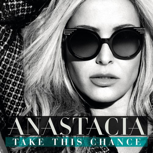 Anastacia: Take This Chance