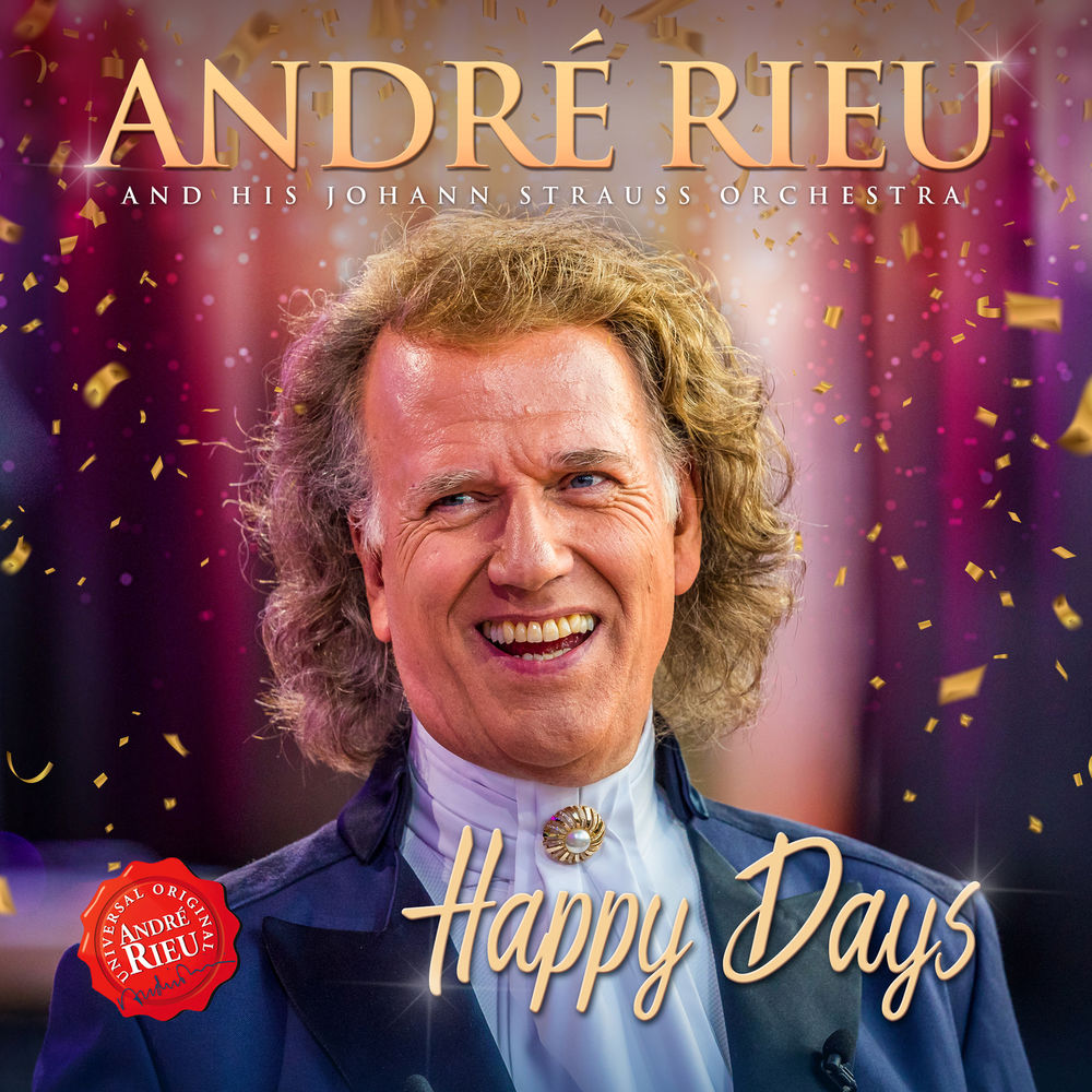 André Rieu And His Johann Strauss Orchestra: Happy Days