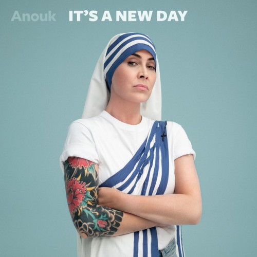 ANOUK: It's A New Day