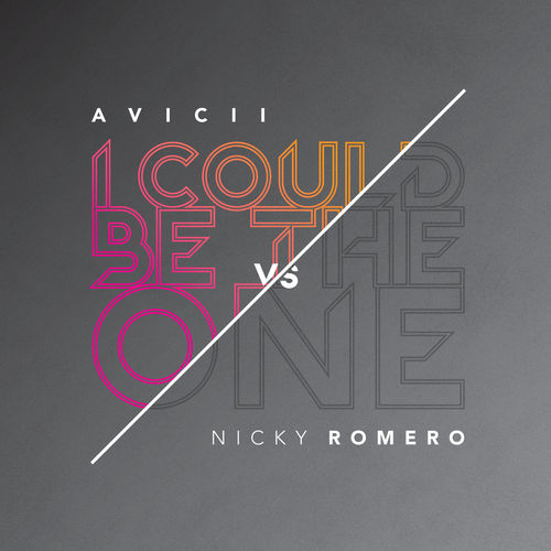 Avicii vs. Nicky Romero: I Could Be The One (Nicktim)