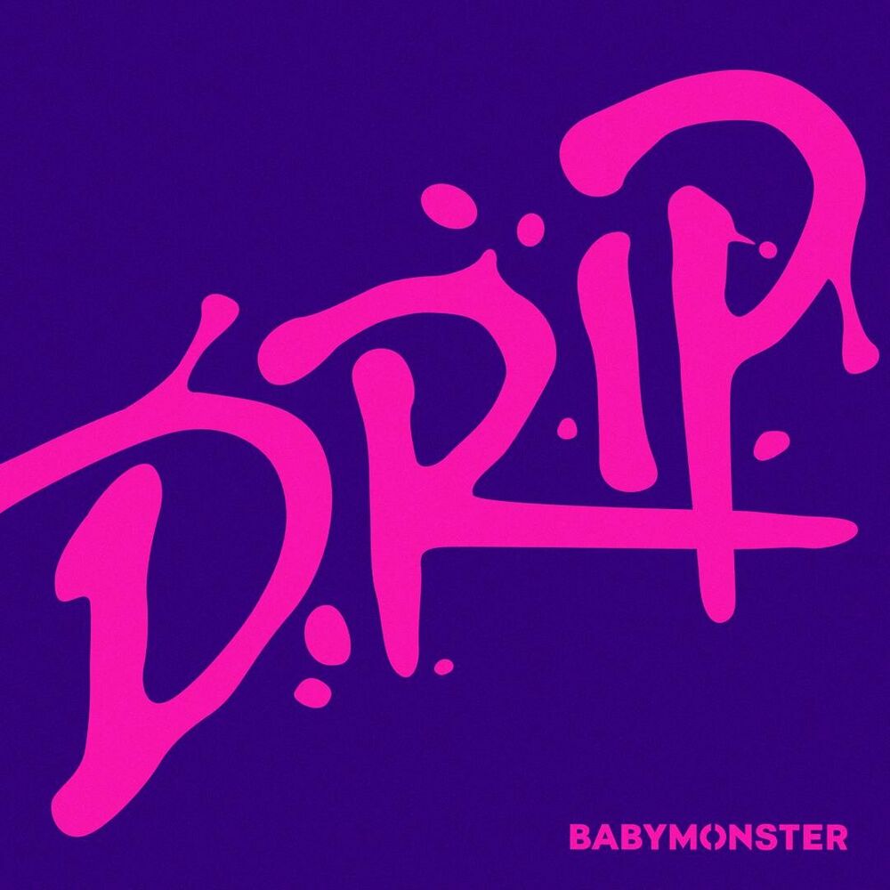BABYMONSTER: DRIP