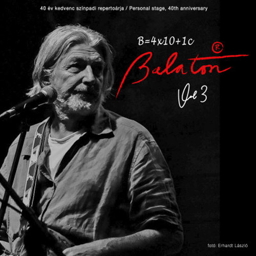 Balaton: 4X10+1 (40 years Personal stage Vol. 3)