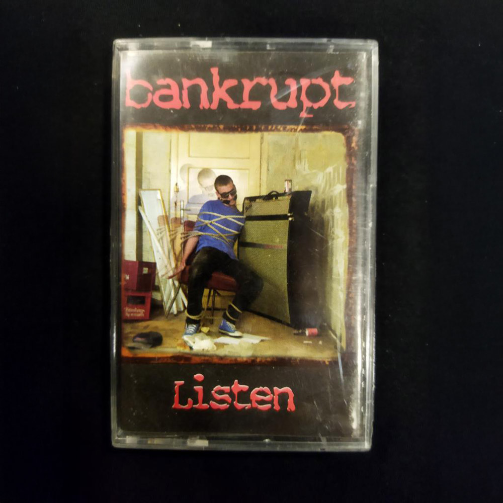Bankrupt: Listen