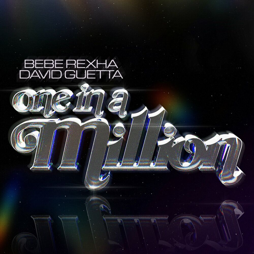 Bebe Rexha & David Guetta: One In A Million