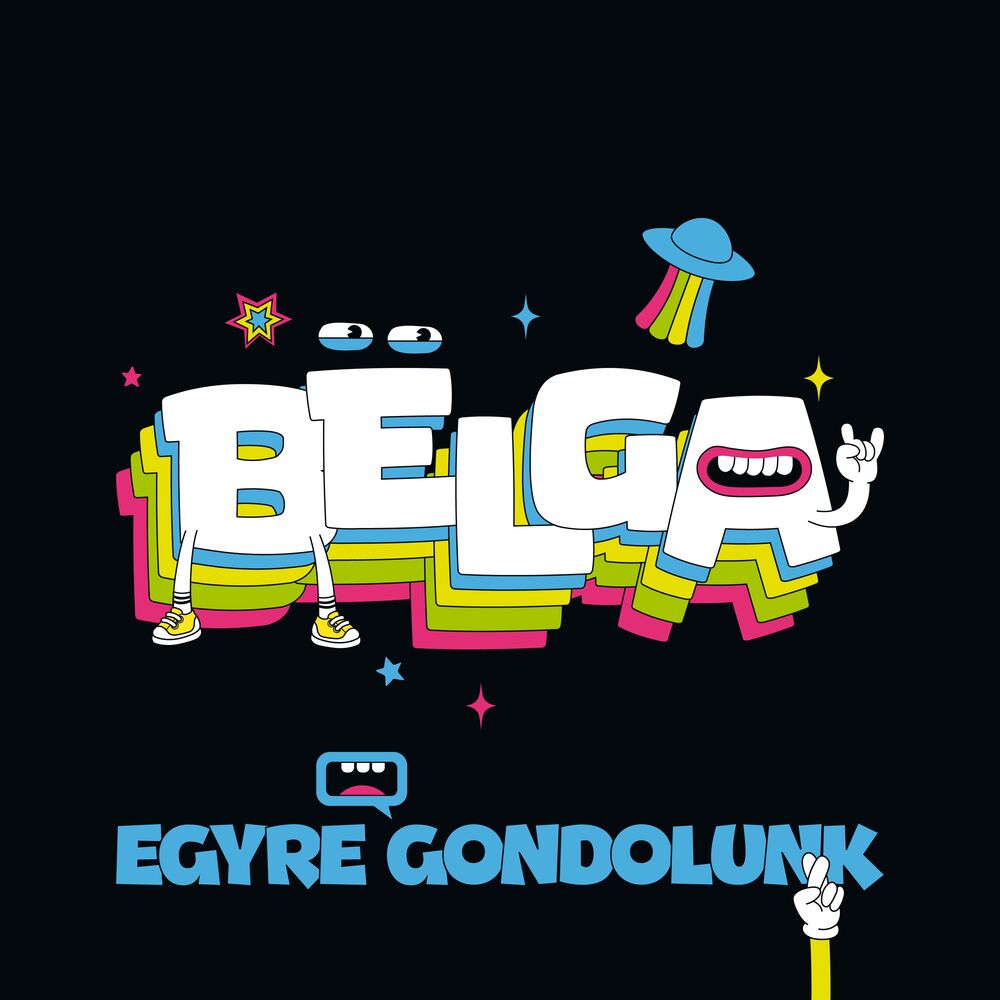 Bëlga: Egyre gondolunk
