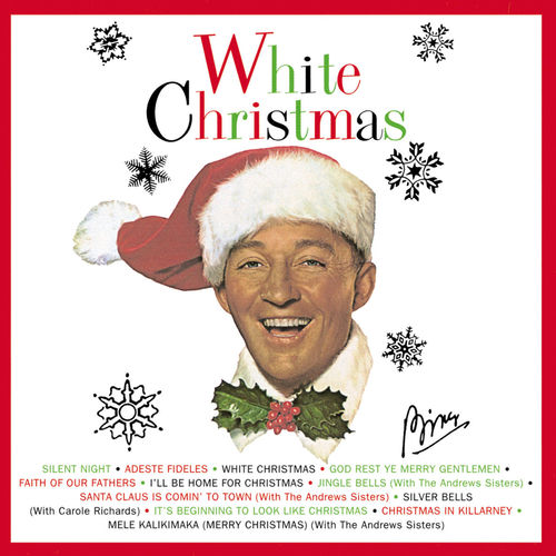 Bing Crosby: White Christmas