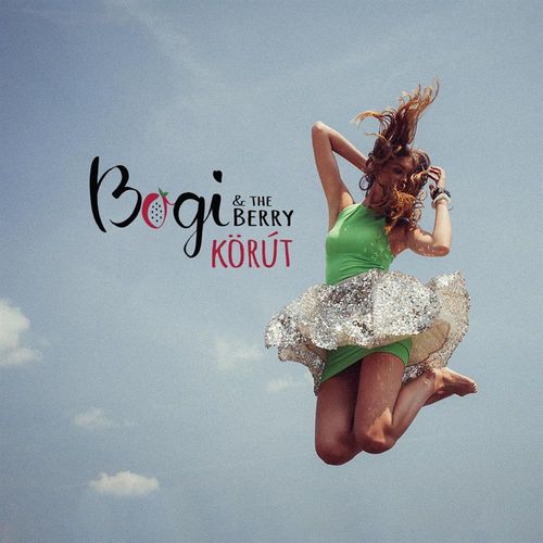 Bogi & The Berry: Körút