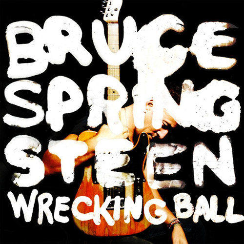 BRUCE SPRINGSTEEN: Wrecking Ball