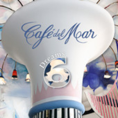 Café Del Mar: Café del Mar Dreams 6