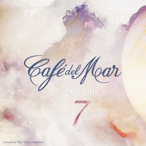 Café Del Mar: Café del Mar Dreams 7