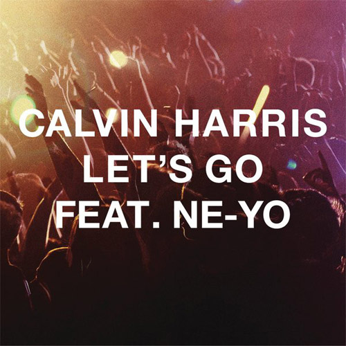 CALVIN HARRIS feat. NE-YO: Let's Go