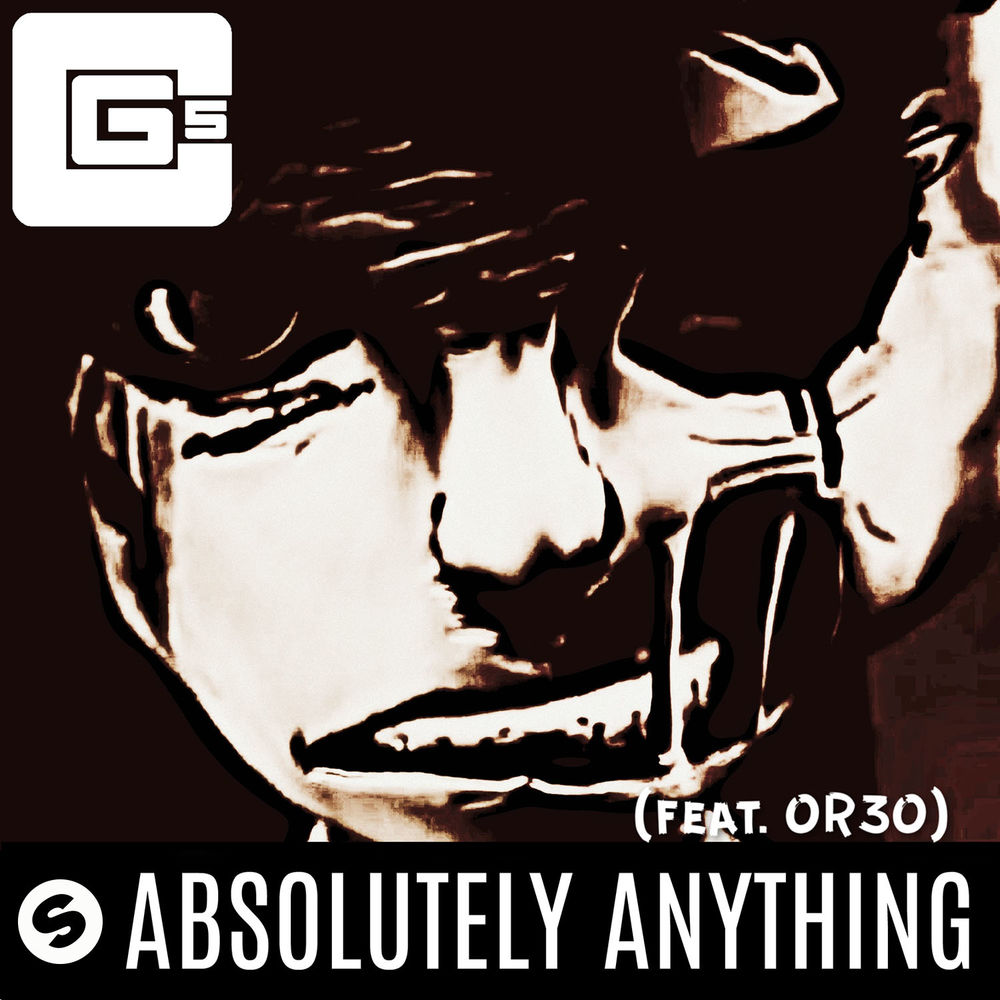 Cg5 feat. Or3O: Absolutely Anything