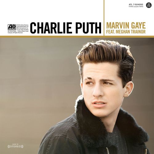 CHARLIE PUTH feat. MEGHAN TRAINOR: Marvin Gaye