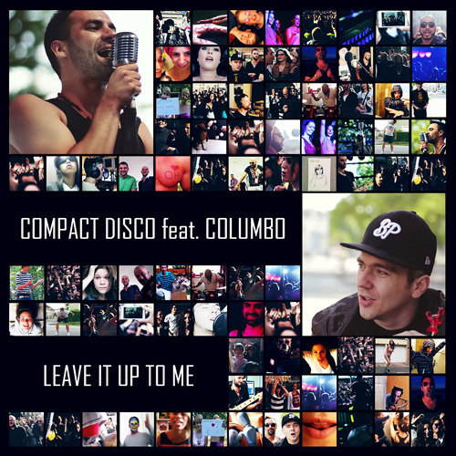 Compact Disco feat. Columbo: Leave It Up To Me