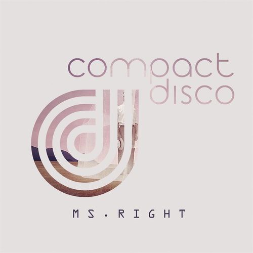Compact Disco: Ms. Right