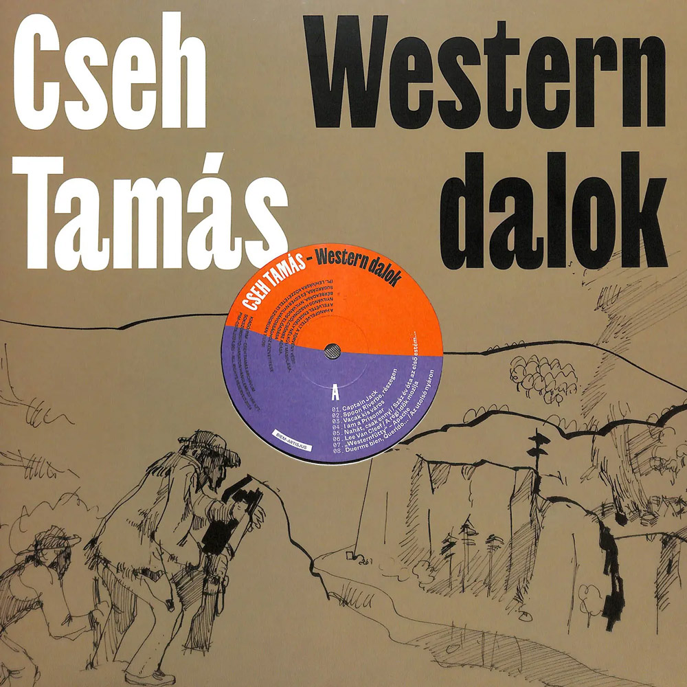 Cseh Tamás: Western dalok