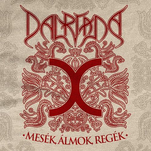 Dalriada: Mesék, álmok, regék