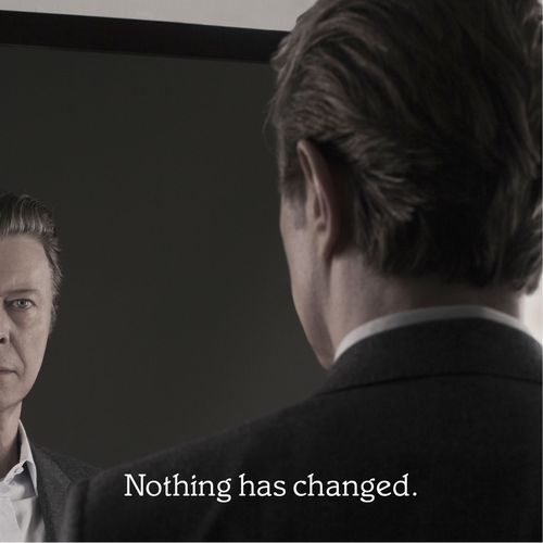 DAVID BOWIE: Nothing Has Changed