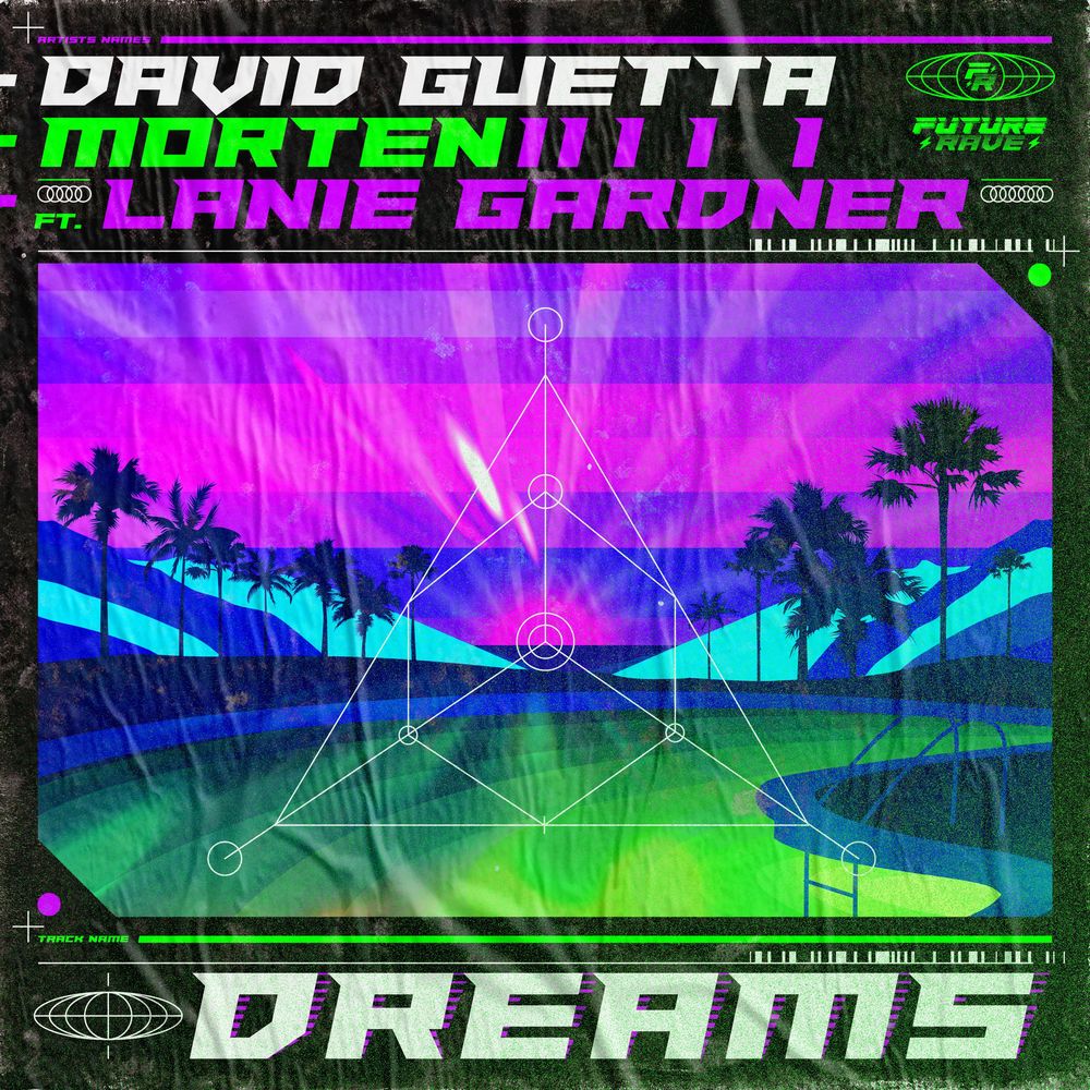 David Guetta & Morten feat. Lanie Gardner: Dreams