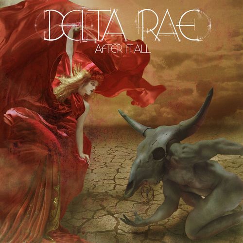 DELTA RAE: After It All