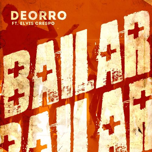 DEORRO feat. ELVIS CRESPO: Bailar