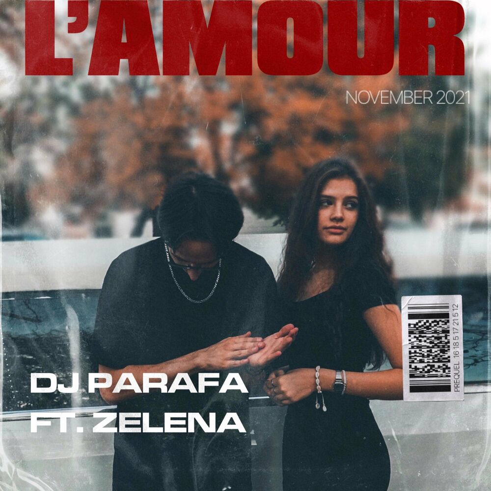 DJ PARAFA feat. ZELENA: L'amour