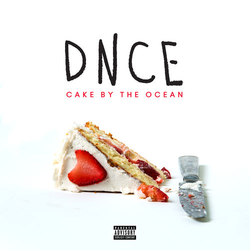 DNCE: Cake By The Ocean