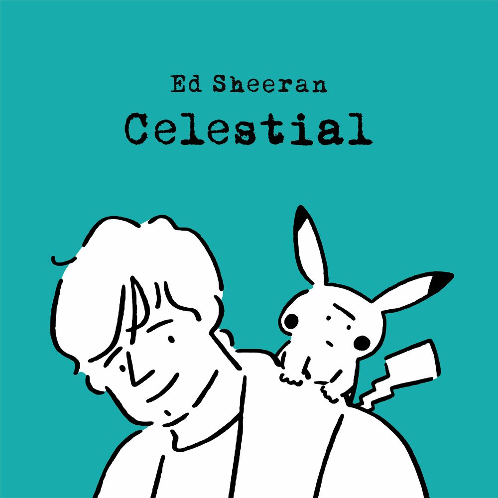ED SHEERAN: Celestial
