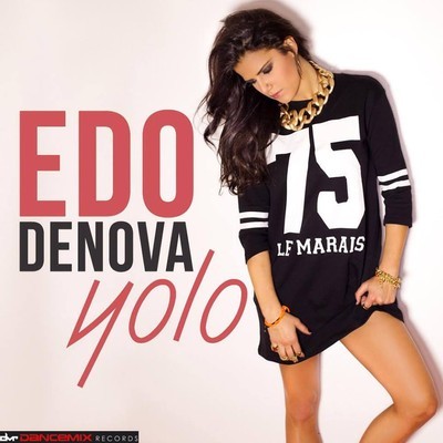 Edo Denova feat. Ameria Vox: Yolo