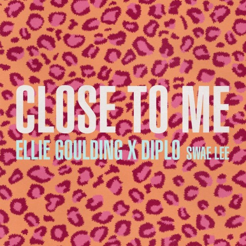 ELLIE GOULDING x DIPLO feat. SWAE LEE: Close To Me