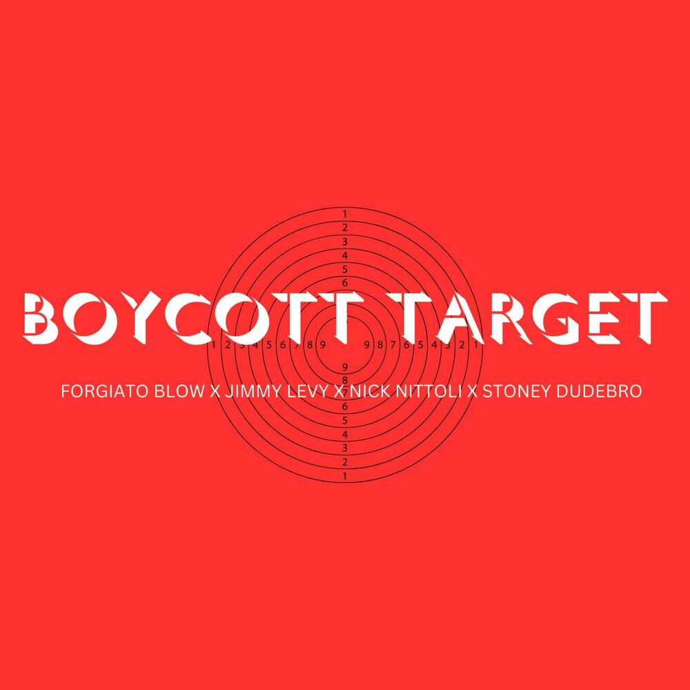 Forgiato Blow & Jimmy Levy feat. Nick Nittoli & Stoney Dudebro: Boycott Target