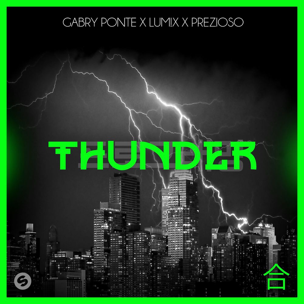 Gabry Ponte x Lum!x x Prezioso: Thunder