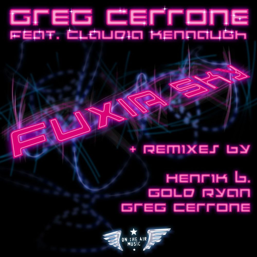 Greg Cerrone: Fuxia Sky