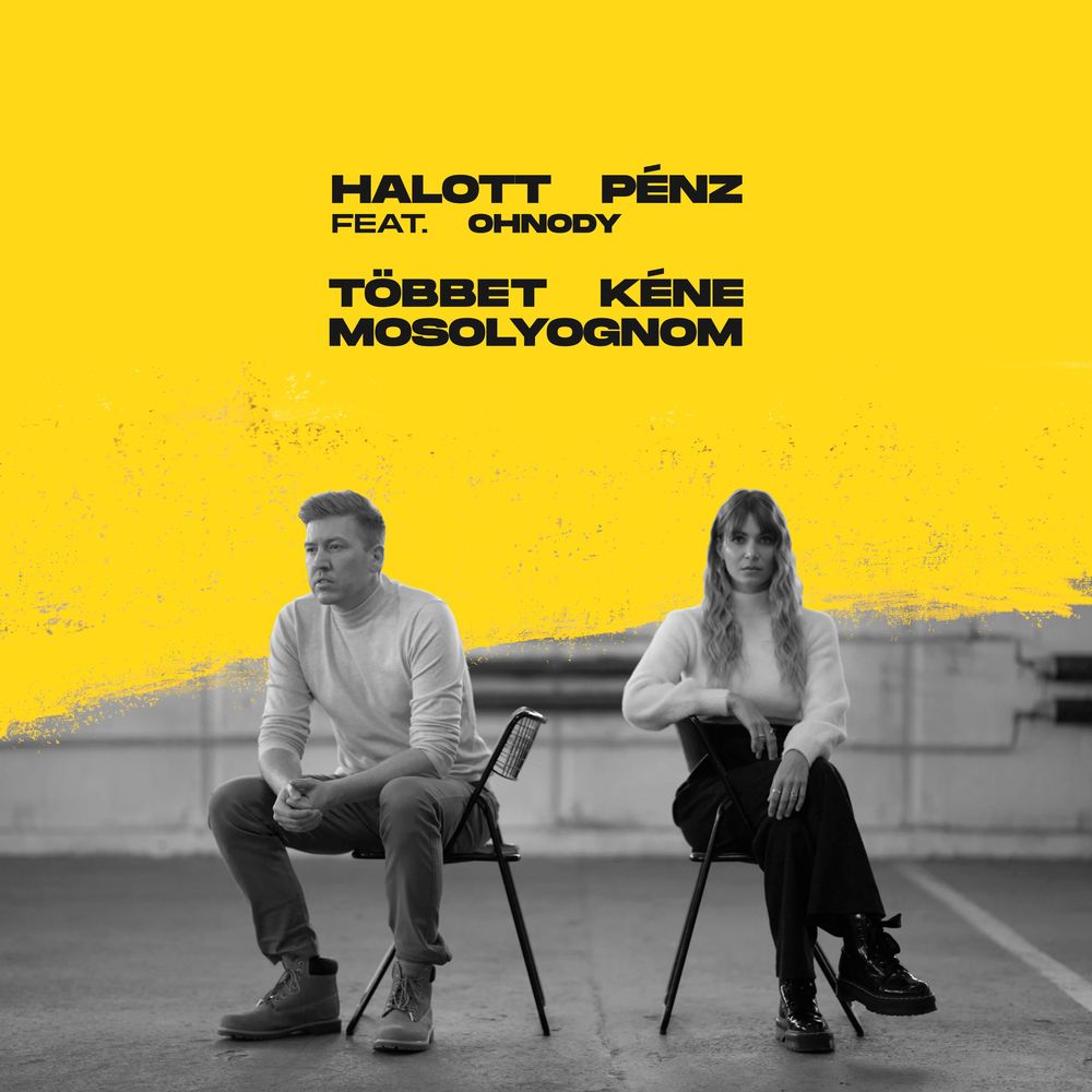 Halott Pénz feat. Ohnody: Többet kéne mosolyognom