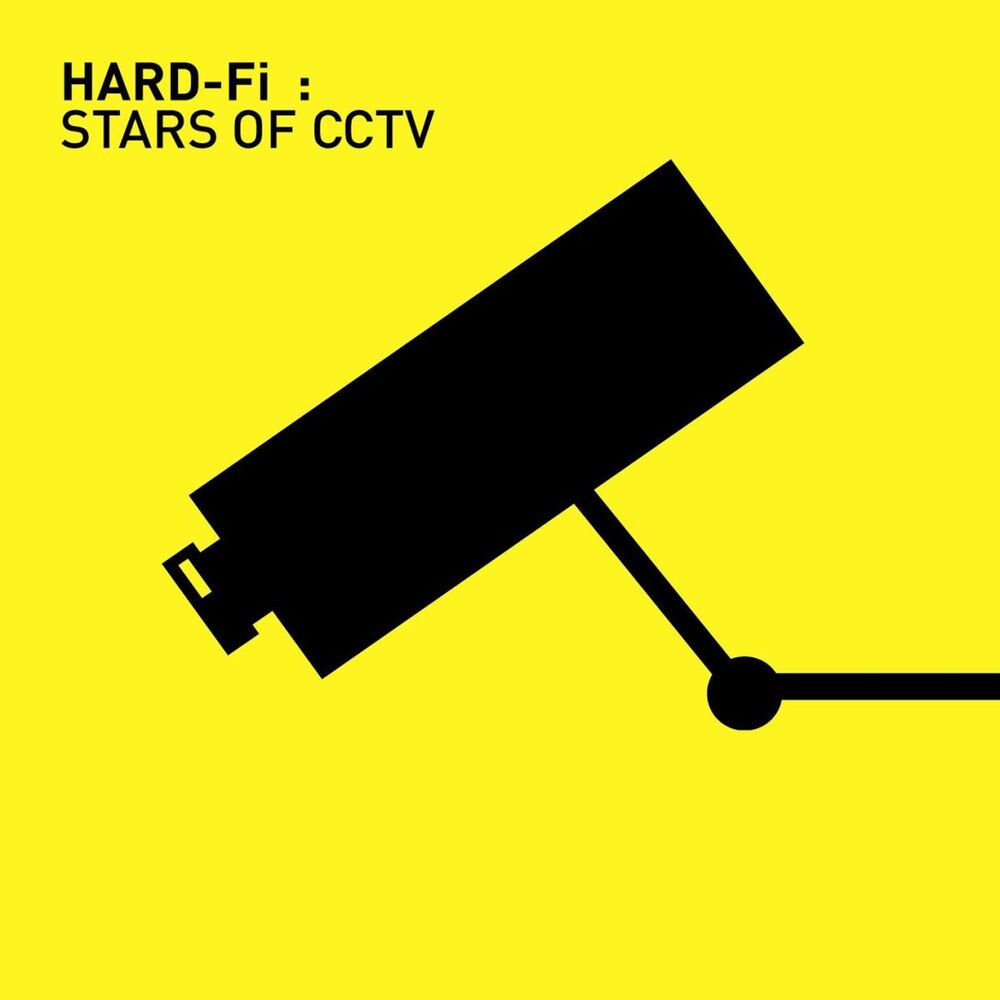 Hard-Fi: Stars Of CCTV