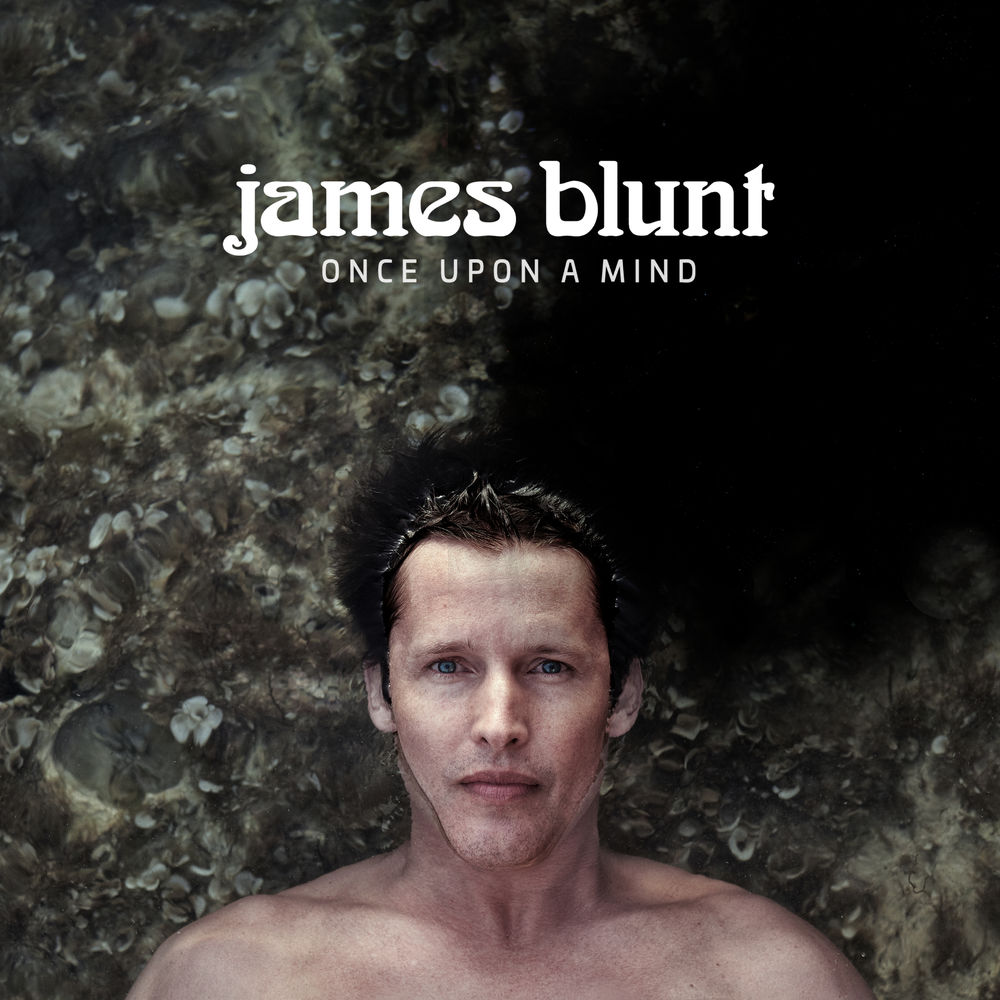 JAMES BLUNT: Once Upon A Mind