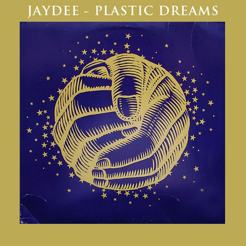 Jaydee: Plastic Dreams