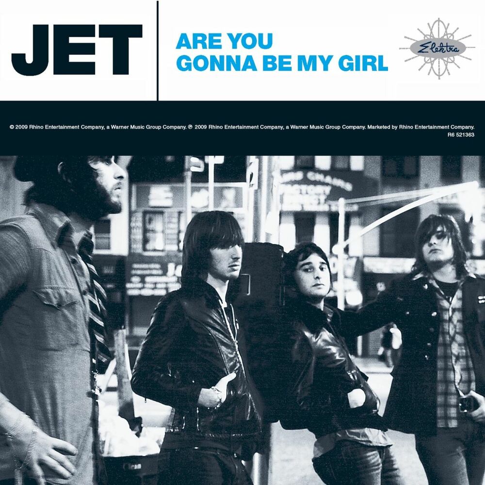 Jet: Are You Gonna Be My Girl