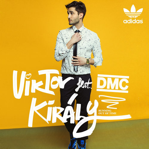 KIRÁLY VIKTOR feat. DMC: Running Out Of Time