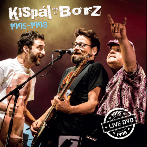 Kispál és a Borz: 1995-1998