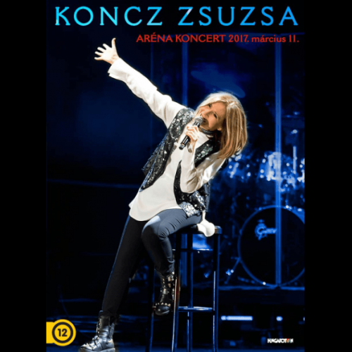 Koncz Zsuzsa: Aréna koncert 2017. március 11.