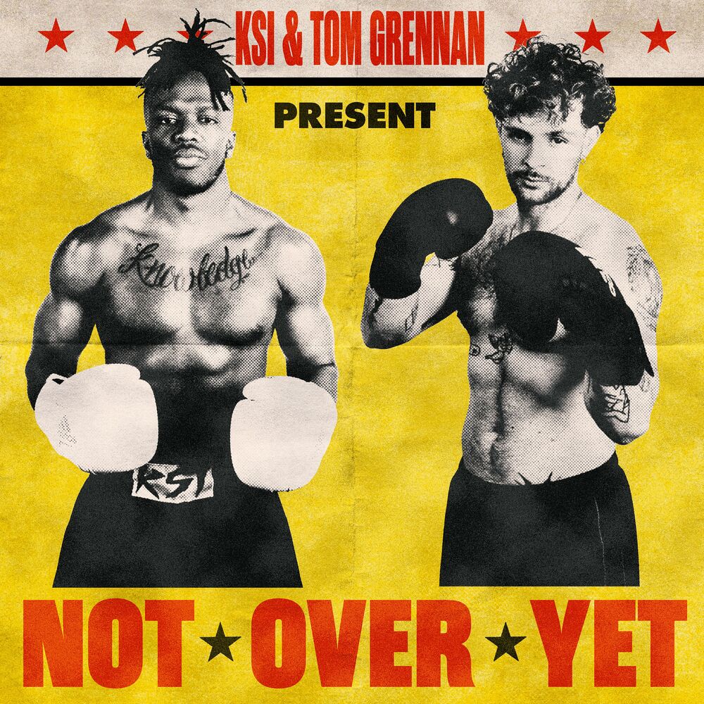 Ksi feat. Tom Grennan: Not Over Yet