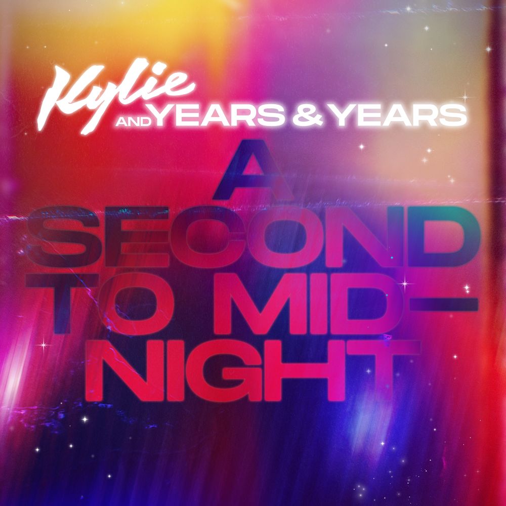 Kylie Minogue and Years & Years: A Second To Midnight