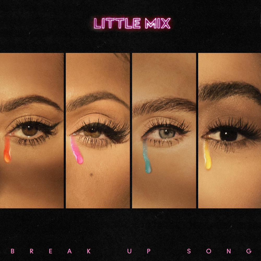 LITTLE MIX: Break Up Song