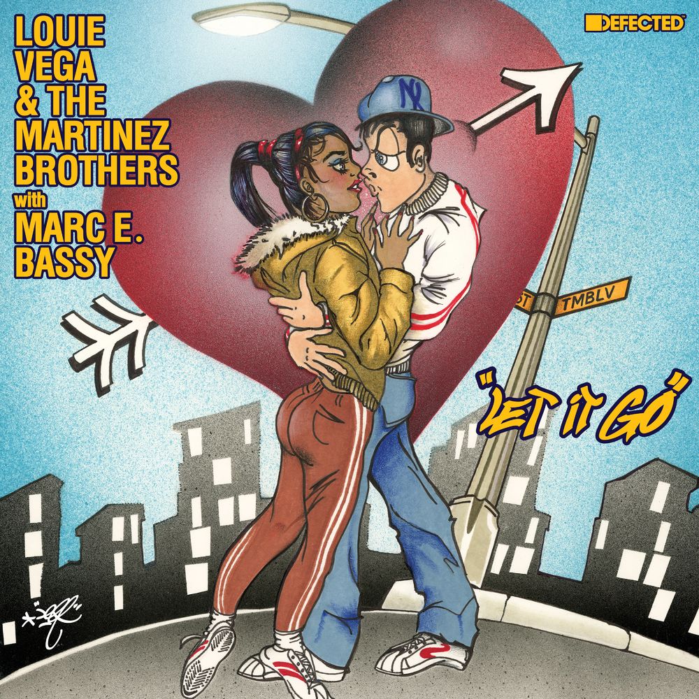 Louie Vega & The Martinez Brothers with Marc E. Bassy: Let It Go